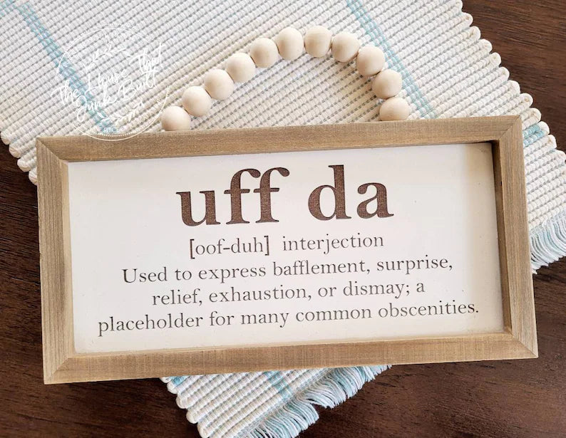 Definition sign Uffda