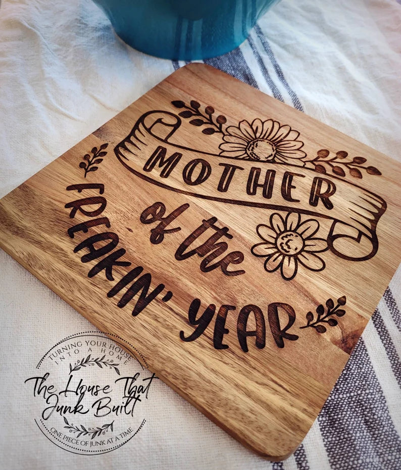 Wood Trivet Mother of the Freaking Year